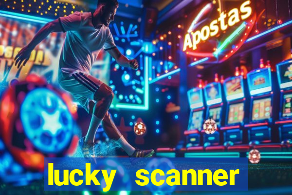 lucky scanner leitor da sorte